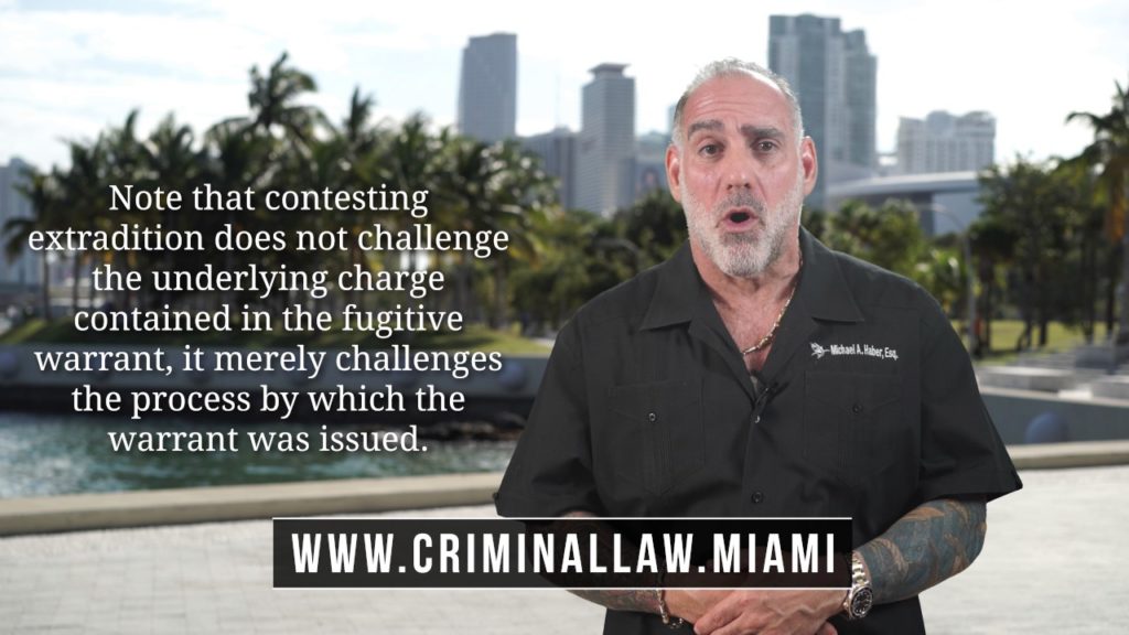 (122) Can I Fight Extradition? - Michael A. Haber, Esq. Miami Criminal Defense DUI BUI Lawyer