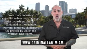 (122) Can I Fight Extradition? - Michael A. Haber, Esq. Miami Criminal Defense DUI BUI Lawyer