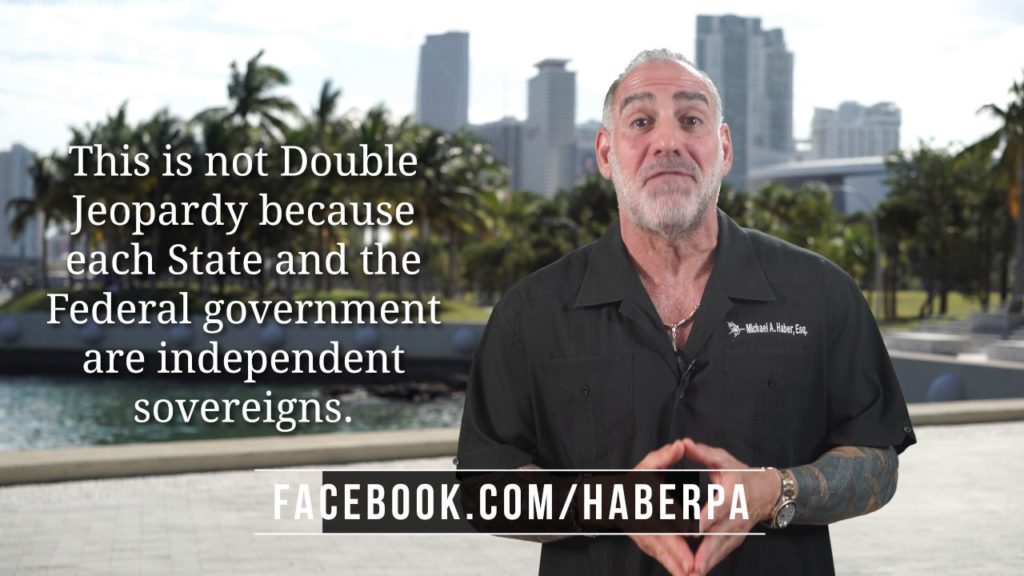 (120) Can the State & Federal Government Charge Me with the Same Crime? Michael Haber Miami Lawyer