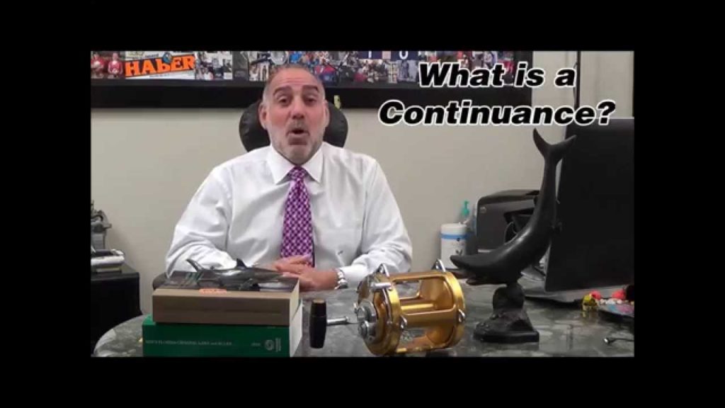 What is a Continuance? Michael A Haber PA Miami Criminal Lawyer